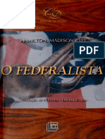 O Federalista (Alexander Hamilton James Madison e Jhon Jay)