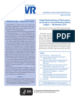 World TB Day - March 24, 2020 Global Epidemiology of Tuberculosis and Progress Toward Meeting Global Targets - Worldwide, 2018