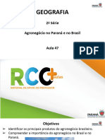 Geografia-2 série-Slides-Aula-47 - O Agronegócio No Paraná e No Brasil.