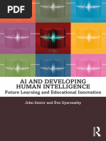 AI and Developing Human Intelligence Future Learning and Educational Innovation (John Senior Éva Gyarmathy) (Z-Library)