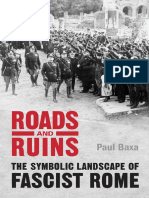 Roads and Ruins - The Symbolic Landscape of Fascist Rome