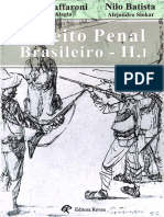 Zaffaroni, Eugenio Raúl Batista, Nilo. Direito Penal Brasileiro. Vol. II - Tomo I