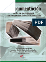 La Argumentación - Acto de Persuasión, Convencimiento o Demostración