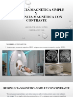 Evidencia Resonancia Magnetica Simple y Resonancia Magnetica Con Contraste Alex Mejia Nuñez