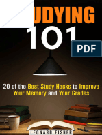 (Time Management & Productivity) Leonard Fisher - Studying 101 - 20 of The Best Study Hacks To Improve Your Memory and Your Grades-CreateSpace Independent Publishing Platform (2015)