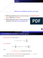 Limitações Do Problema Do Caminhante Aleatório (Até Aqui)