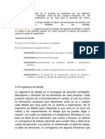 La Ingeniería de Detalle de Un Proyecto Se Caracteriza Por Una Definición Pormenorizada de Los Materiales