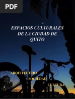 Espacios Culturales de La Ciudad de Quito