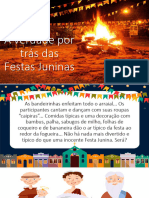 A Verdade Por Trás Das Festas Juninas