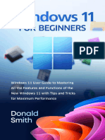 Windows 11 For Beginners Windows 11 User Guide To Mastering All The Features and Functions of The New Windows 11 by Smith, Donald