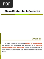 Plano Diretor de Informática.