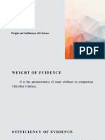 H. Weight and Sufficiency of Evidence