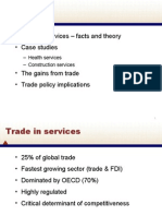 Outline: - Trade in Services - Facts and Theory - Case Studies