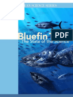 Bluefin Tunas: The State of The Science