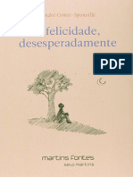 A Felicidade, Desesperadamente