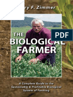 Complete Guide To The Sustainable and Profitable Biological System of Farming Acres - Gary F. Zimmer