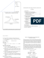 Damped Driven Oscillations Mechanical Resonances: Small Damping