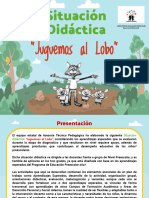 Situación Didáctica - Juguemos Al Lobo