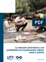 La Extensión Universitaria y Sus Posibilidades de Transformación Cultural, Social y Artistica