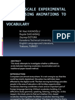 A Small Scale Experimental Study: Using Animations To Learn Vocabulary