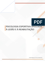 Tema 1 PSICOLOGIA ESPORTIVA APLICADA À LESÃO E REABILITAÇÃO (E)