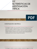 Tipos y Características de La Investigación Científica