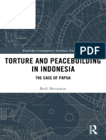 Budi Hernawan - Torture and Peacebuilding in Indonesia - The Case of Papua-Routledge (2017)