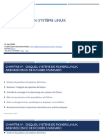 Chapitre IV Disques, Système de Fichiers Linux, Arborescence de Fichiers Standard