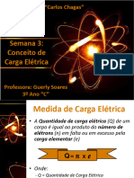 Semana 3: Conceito de Carga Elétrica: Escola Estadual "Carlos Chagas"