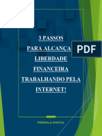 3 Passos para Alcançar A Liberdade Financeira Trabalhando em Casa