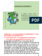 Unidad 3 La Geografía Económica y Los Factores Geográficos