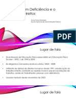 Pessoas Com Deficiência e o Acesso A Direitos. Anna Paula Feminella