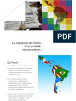 La Regulación de Medios en El Contexto Latinoamericano