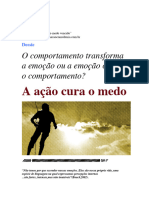 A Ação Cura o Medo