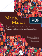 Maria, Marias - Trajetórias Femininas, Causas Comuns, Demandas Da Diversidade