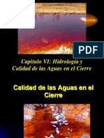 Capitulo VI Hidrologia y Calidad de Las Aguas en El Cierre