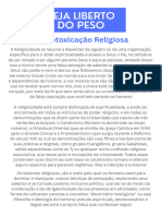 De Escravos A Livres, Desintoxicação Religiosa