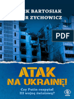 Atak Na Ukraine Czy Putin Rozpetal III Wojne Swiatowa