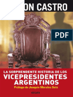 La Sorprendente Historia de Los Vicepresidentes Argentinos Nelson Castro