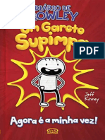 Diario de Rowley Um Garoto Supimpa Jeff