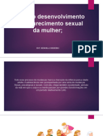 Fases Do Desenvolvimento e Amadurecimento Sexual Da Mulher Aula 2