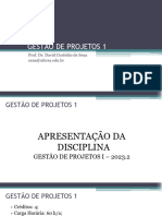 Aula01 - Origem e Evoluo Da Gesto de Projetos