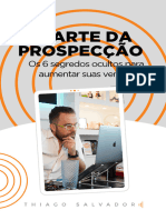 A Arte Da Prospecção - Os 6 Segredos Ocultos para Aumentar Suas Vendas