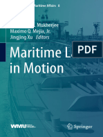 Maritime Law in Motion: Proshanto K. Mukherjee Maximo Q. Mejia, Jr. Jingjing Xu Editors