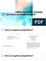 Qual A Melhor Forma de Manejar As Crises Na Saúde Mental?: Deivisson Vianna