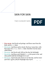 Skin For Skin