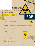 Ricos Na Utilização Da Radiação Ionizante Na Veterinaria