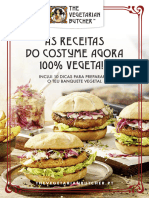 As Receitas Do Costume Agora 100% Vegetais: Inclui 10 Dicas para Preparares O Teu Banquete Vegetal