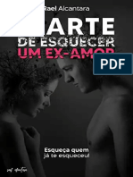 A Arte de Esquecer Um Ex Amor Rael Alcan