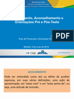 Acolhimento, Aconselhamento e Orientações Pré e Pós Teste